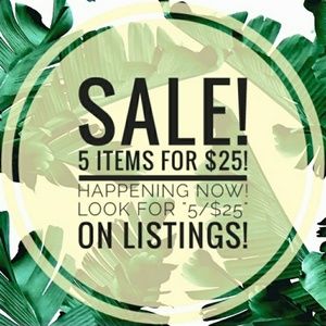 5/$25 SALE!!!
